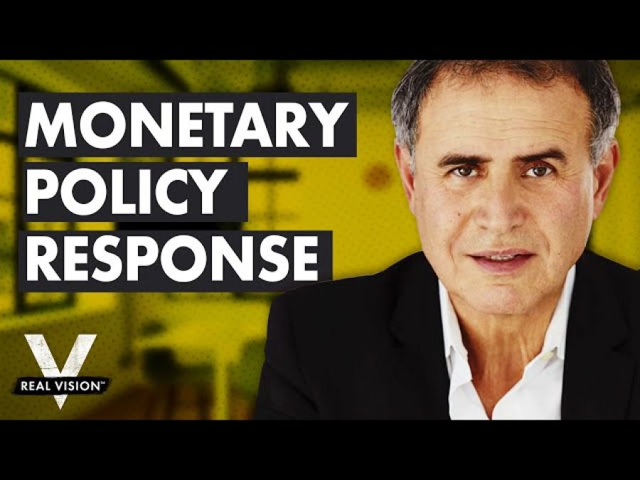 The Monetary Policy Response to Coronavirus (w/ Nouriel Roubini)