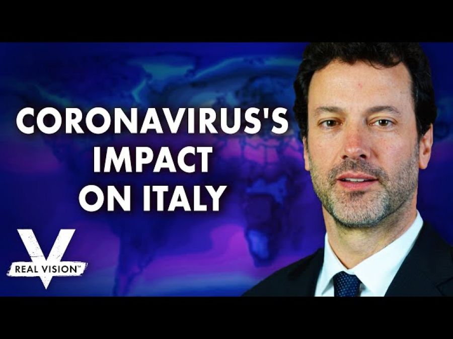 An Inside Look at Italy&#039;s Corona Crisis (w/ Raoul Pal and Giovanni Pozzi)