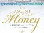 The Ascent of Money Documentary - All Episodes The Ascent of Money Documentary